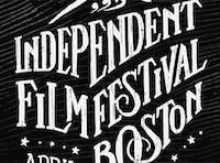 Boston's Independent Film Festival Boston's Independent Film Festival